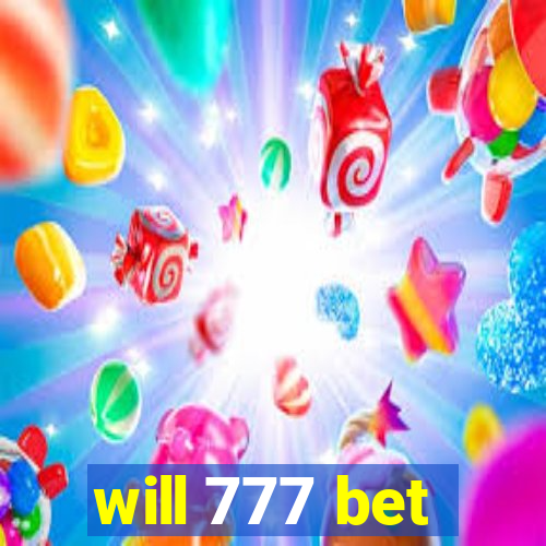 will 777 bet